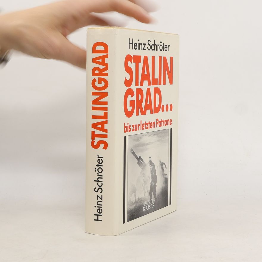 Heinz Schröter Stalingrad