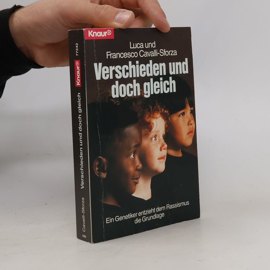 Luigi Luca Cavalli-Sforza Verschieden und doch gleich