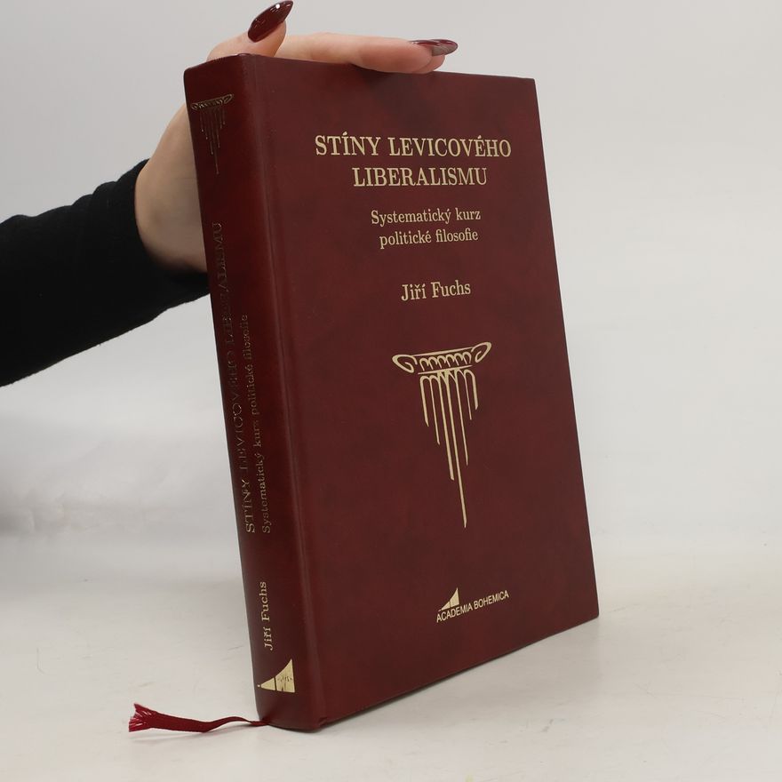 Jiří Fuchs Stíny levicového liberalismu