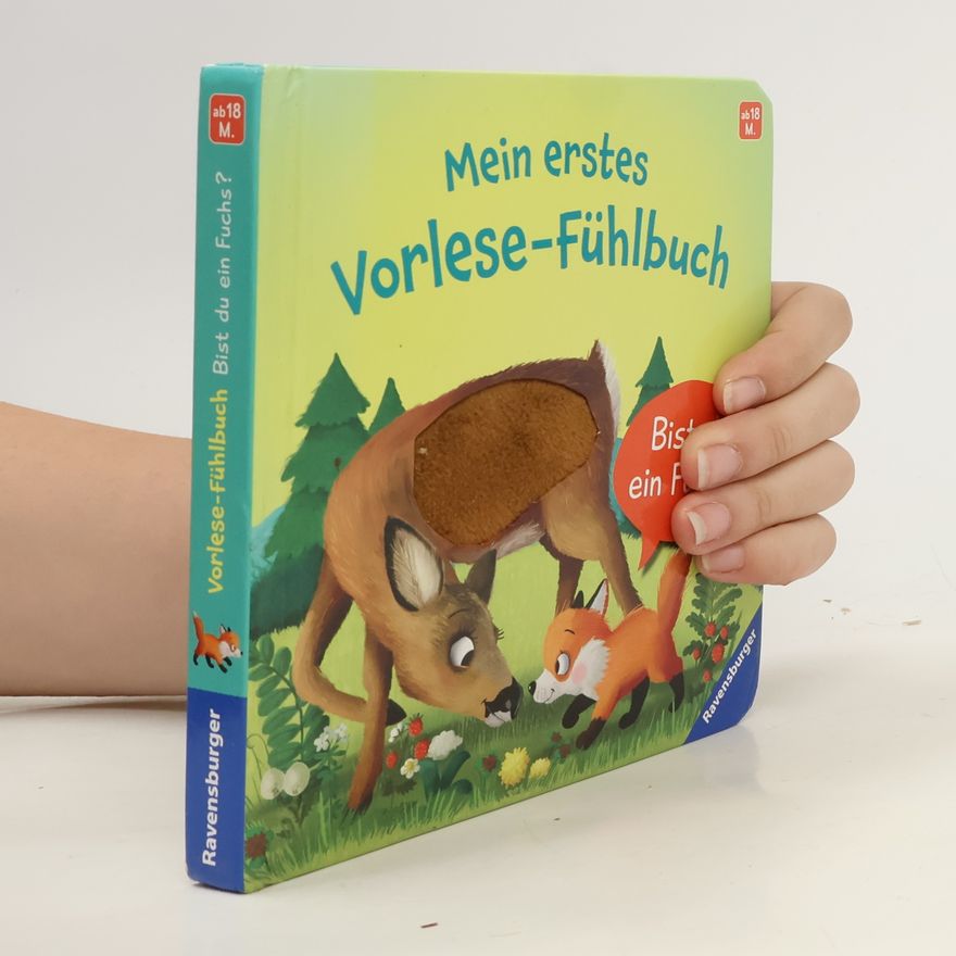 Kathrin-Lena Orso Mein erstes Vorlese-Fühlbuch: Bist du ein Fuchs?