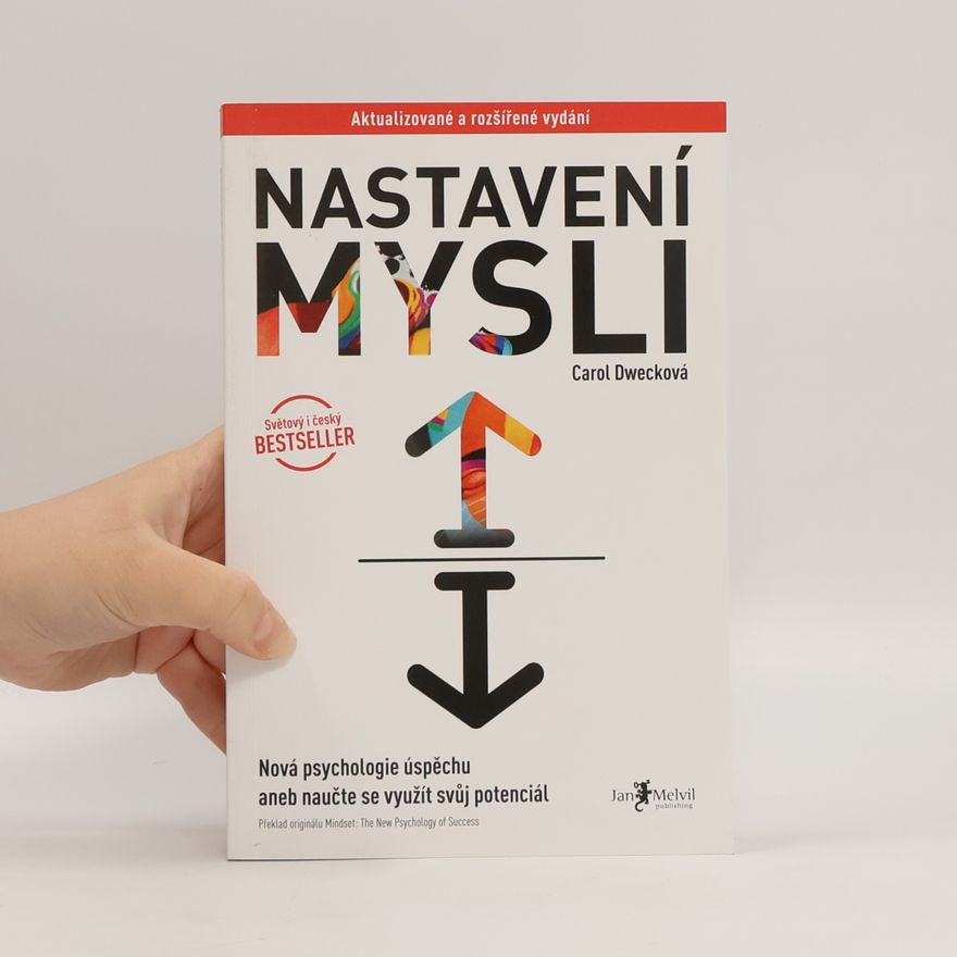 Carol Dweck Nastavení mysli