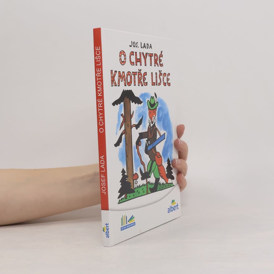 Josef Lada O chytré kmotře lišce