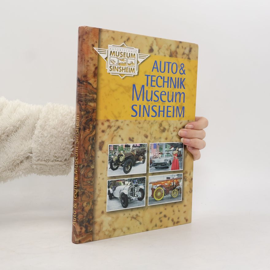 Kolektív autorov Auto & Technik Museum Sinsheim
