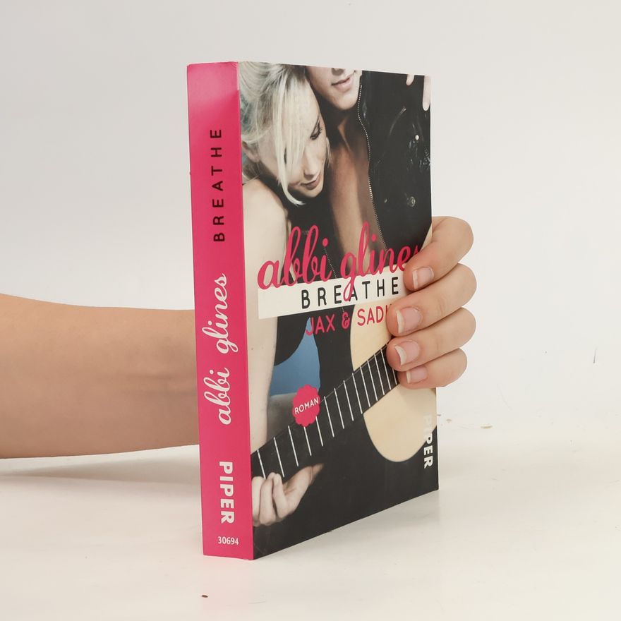 Abbi Glines Breathe - Jax und Sadie