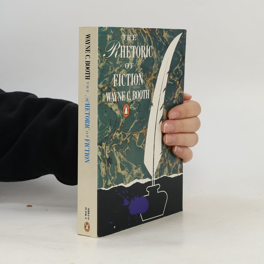 Wayne C. Booth The Rhetoric of Fiction