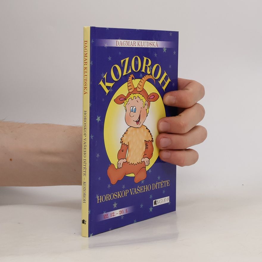 Dagmar Kludská Horoskop vašeho dítěte - Kozoroh