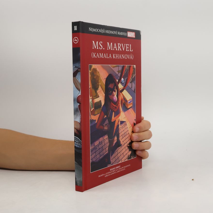 G. Willow Wilson Nejmocnější hrdinové Marvelu 98. Ms. Marvel Kamala Khanová
