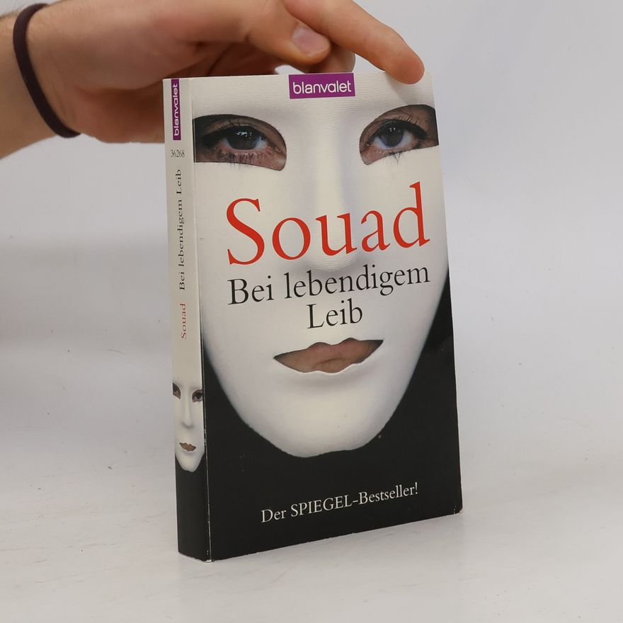 Souad Bei lebendigem Leib