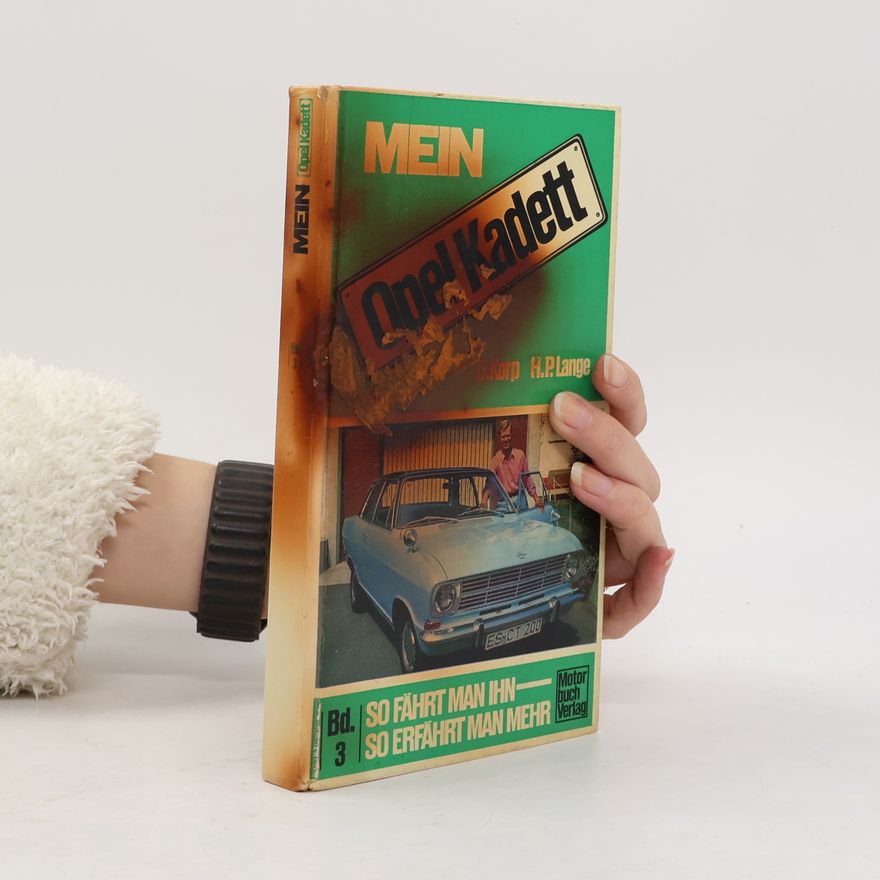 Hans Peter Lange MEIN Opel Kadett