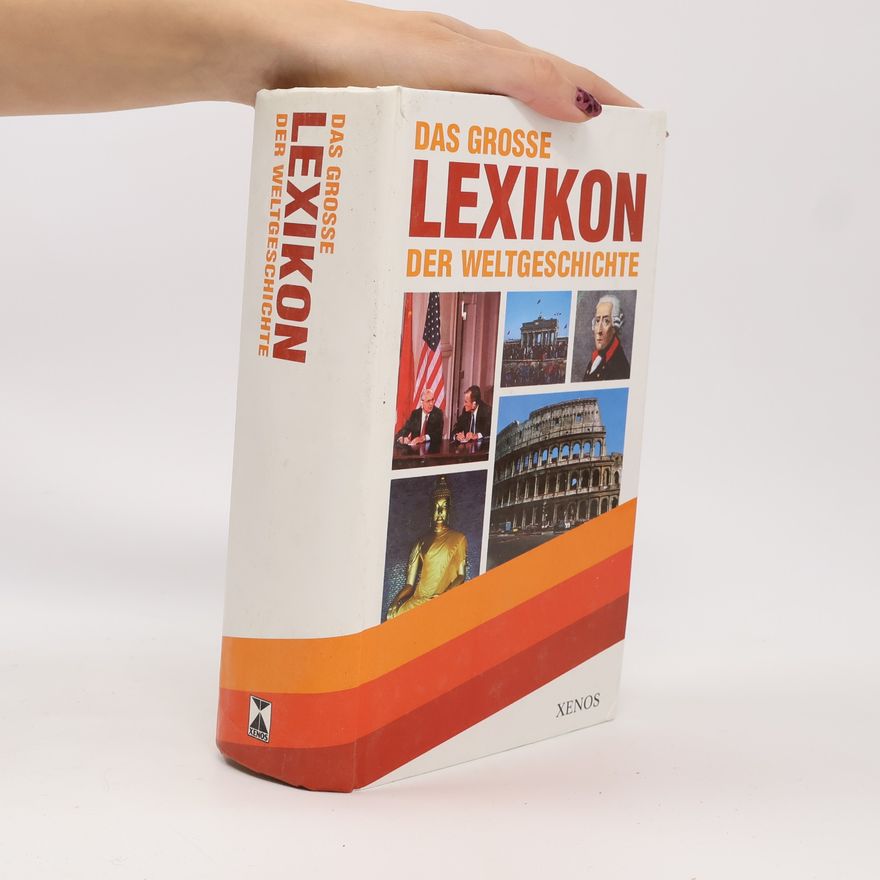 Autorenkollektiv Das grosse Lexikon der Weltgeschichte