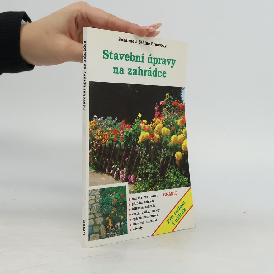 Annelore Bruns Stavební úpravy na zahrádce
