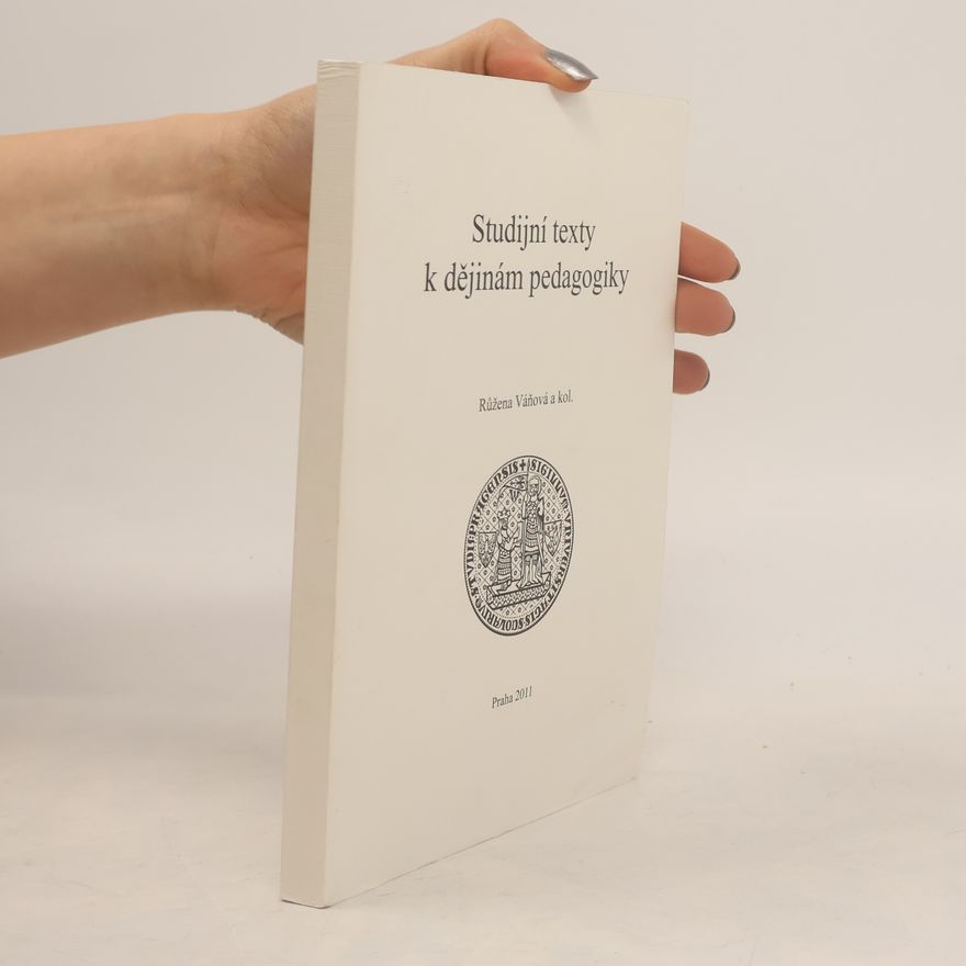 Růžena Váňová Studijní texty k dějinám pedagogiky