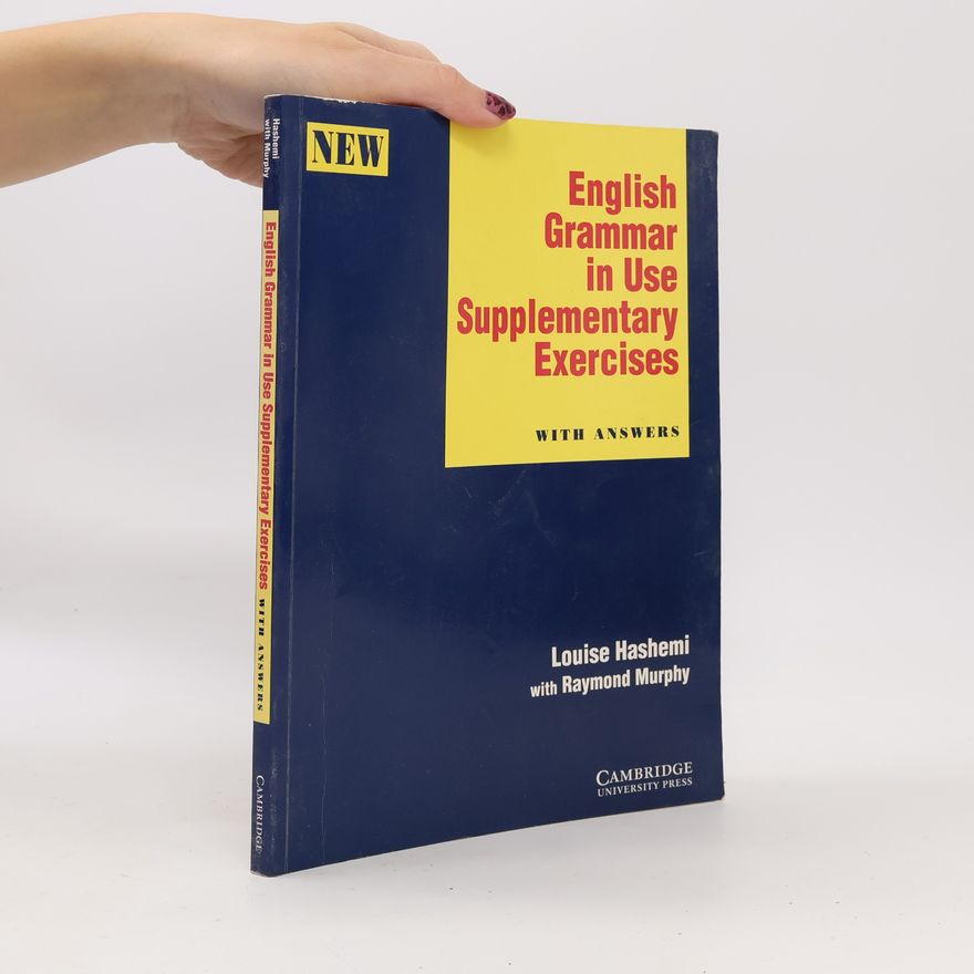 Raymond Murphy English Grammar in Use. Supplementary Exercises with Answers