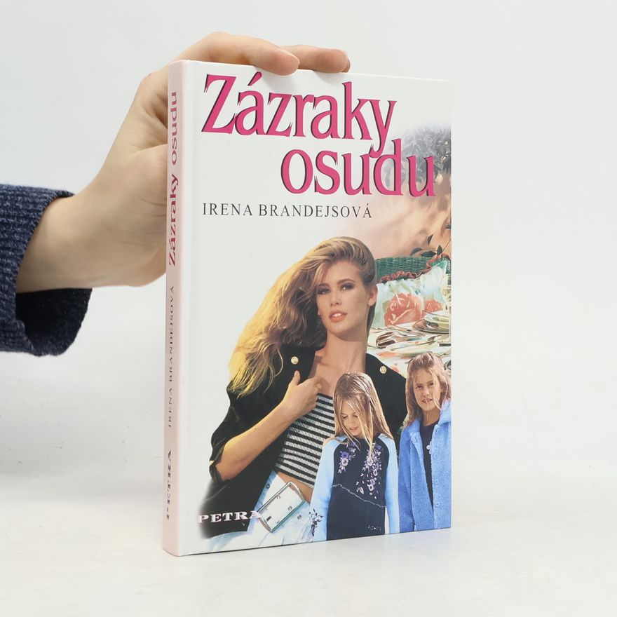 Brandejsová Irena Zázraky osudu