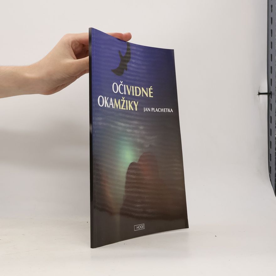 Jan Plachetka Očividné okamžiky