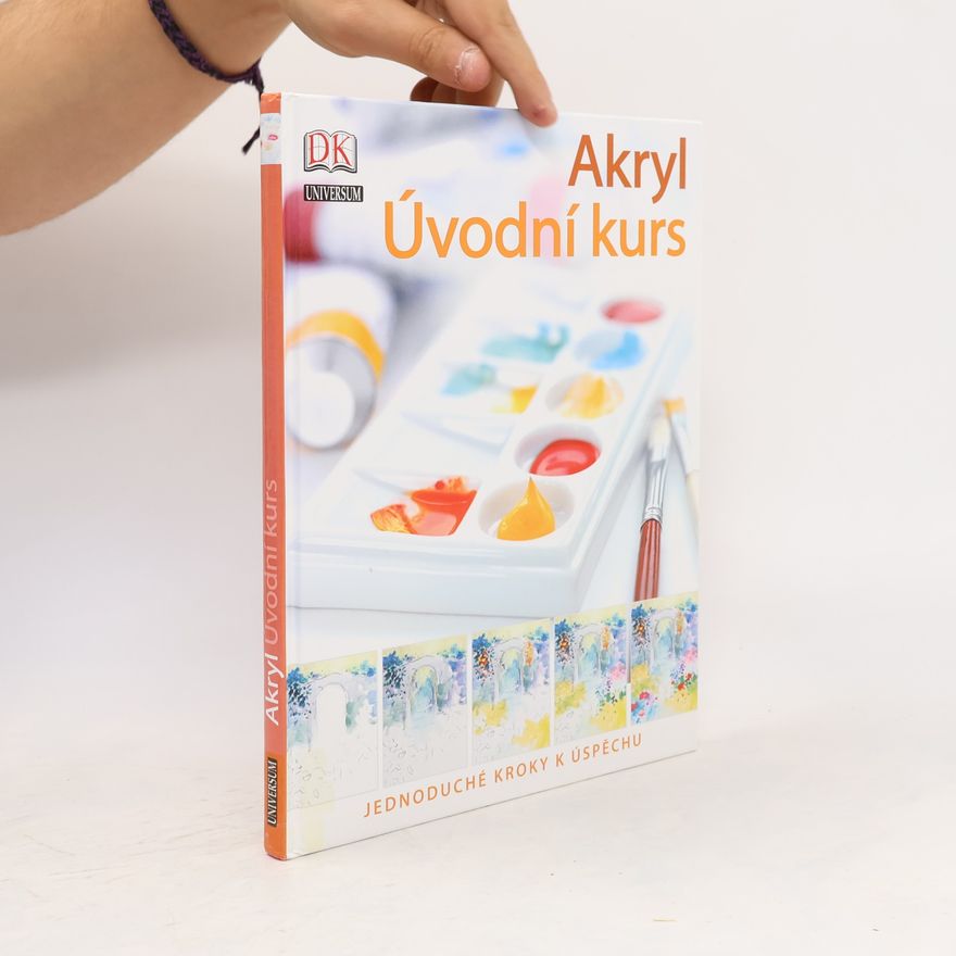 Phyllis McDowell Akryl : úvodní kurs