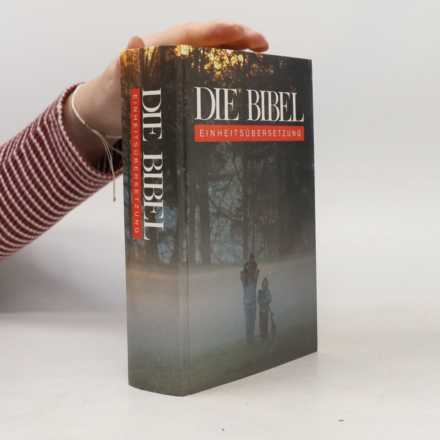 Kolektiv autorů Die Bibel