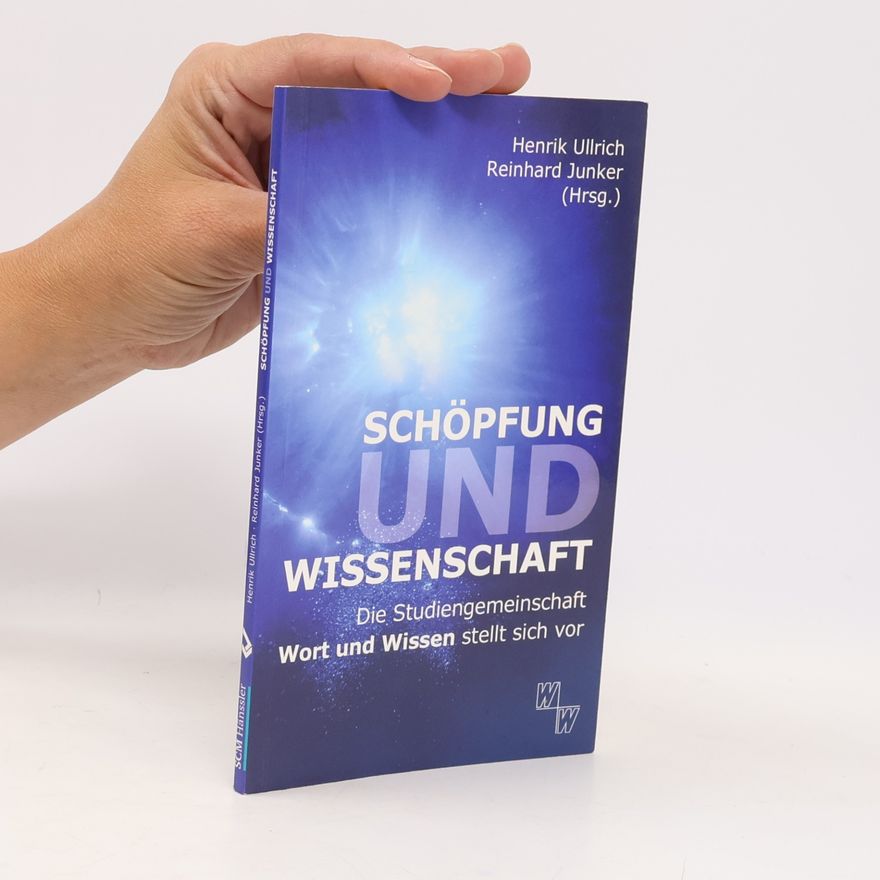 Henrik Ullrich Schöpfung und Wissenschaft