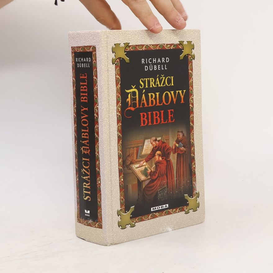 Richard Dübell Strážci Ďáblovy bible