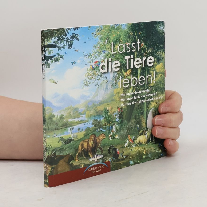 Unknown Author Lasst die Tiere leben!