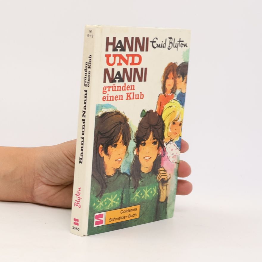 Enid Blyton Hanni und Nanni gründen einen Klub