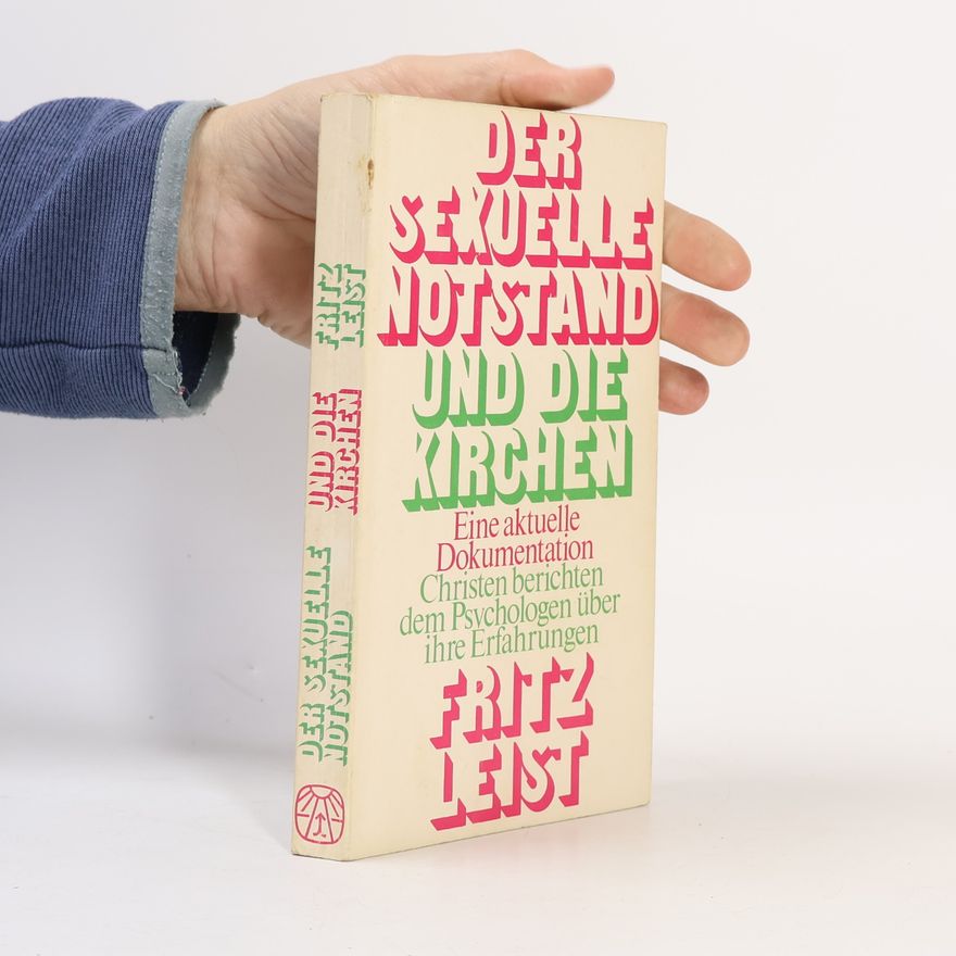 Fritz Leist Der sexuelle Notstand und die Kirchen