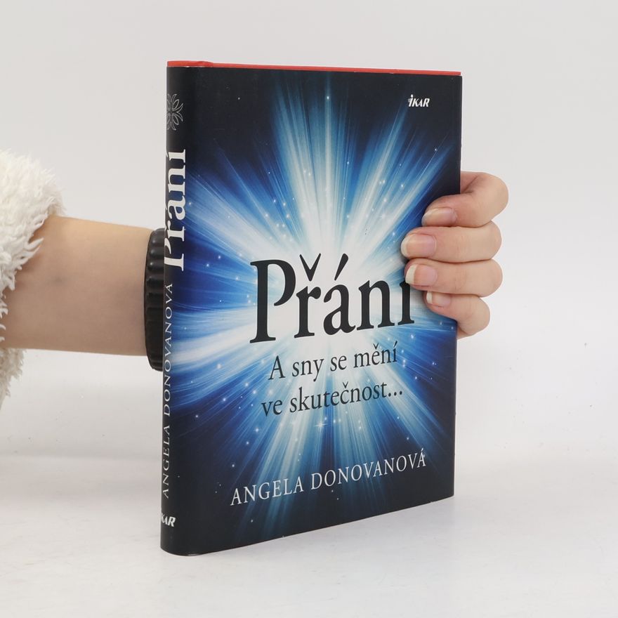 Angela Donovan Přání : a sny se mění ve skutečnost...