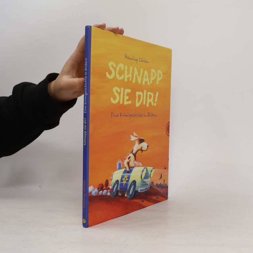 Henning Löhlein Schnapp sie dir!