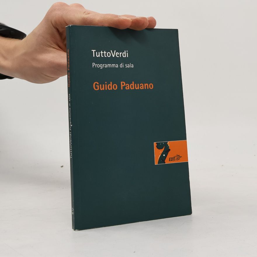 Guido Paduano Risonanze: TuttoVerdi. Programma di sala