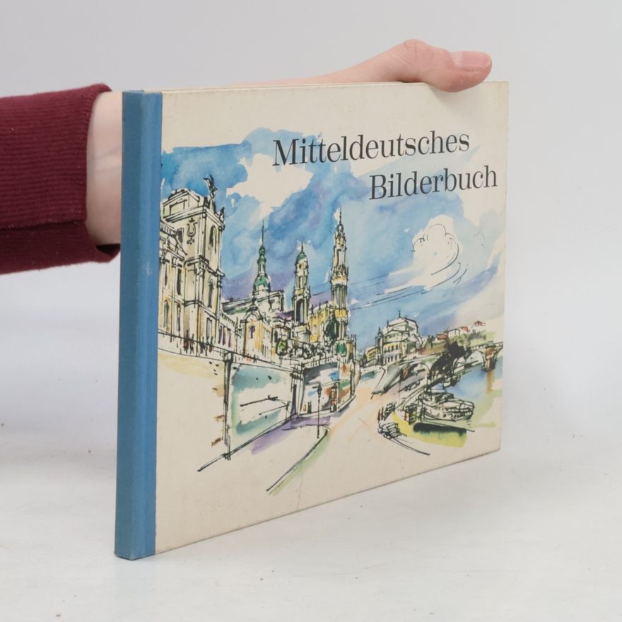 Friedrich P. Von Zglinicki Mitteldeutsches Bilderbuch