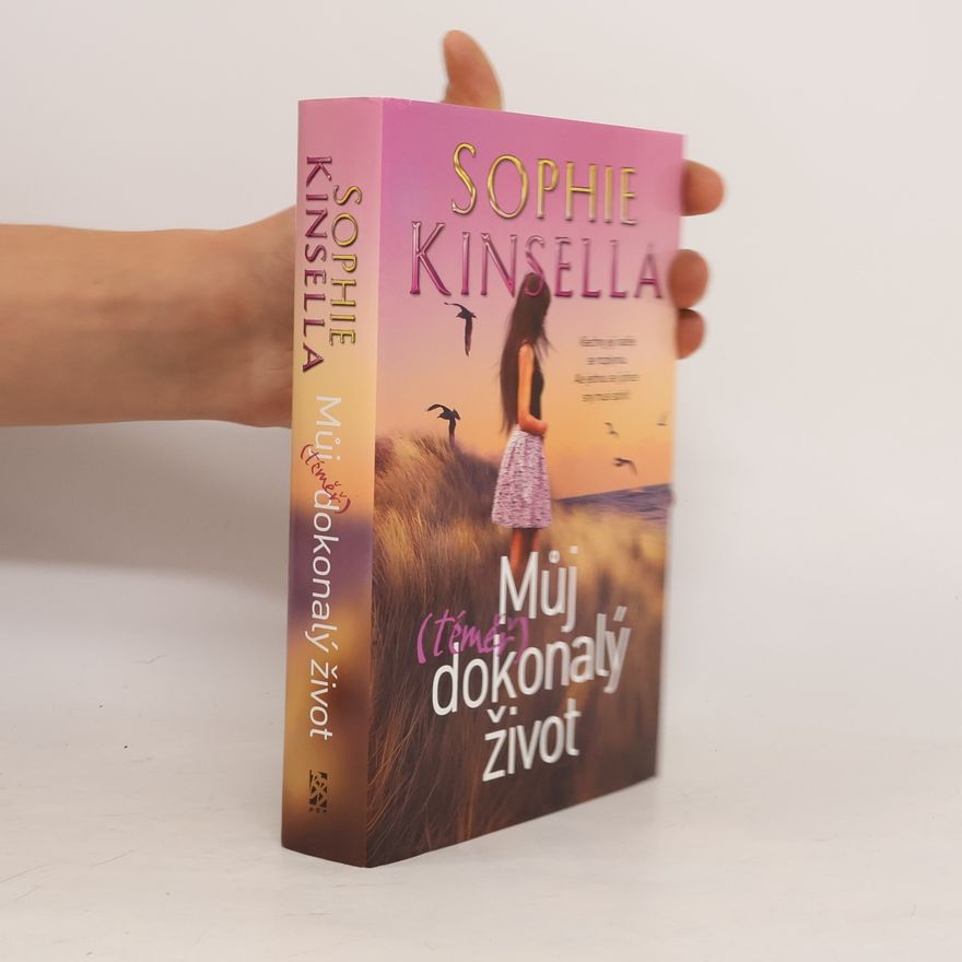 Sophie Kinsella Můj (téměř) dokonalý život