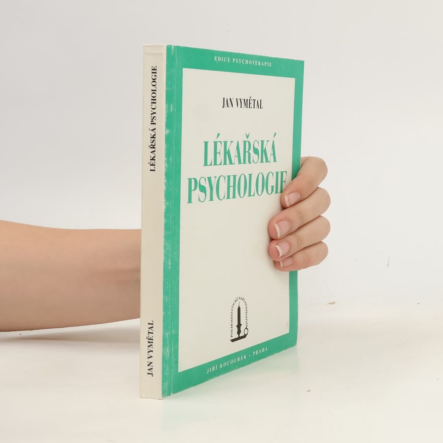 Jan Vymětal Lékařská psychologie