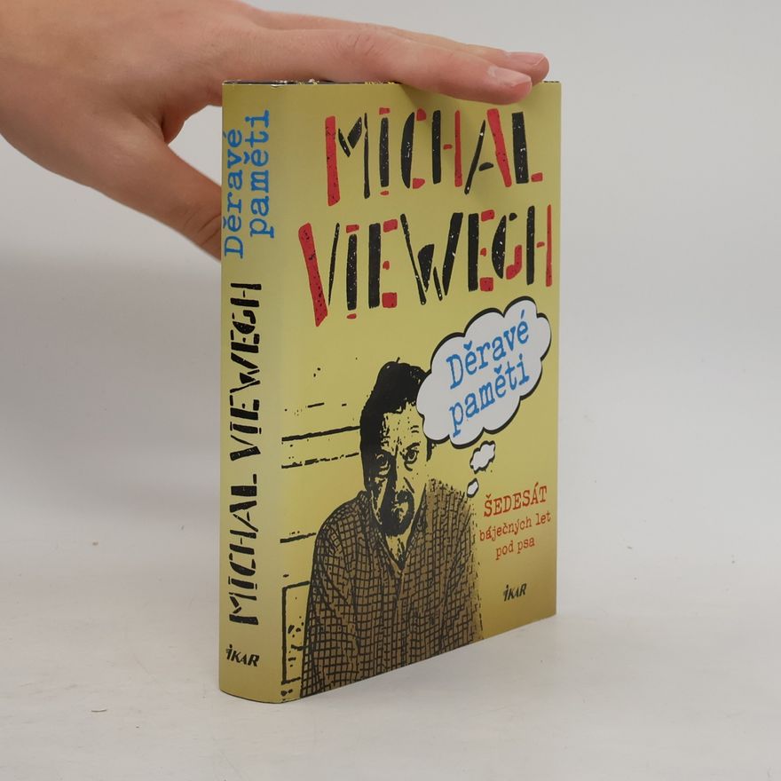 Michal Viewegh Děravé paměti