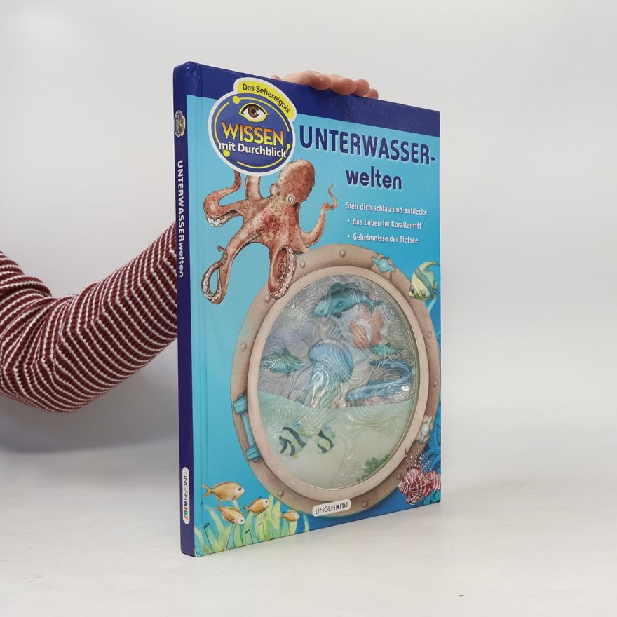 Autorenkollektiv Unterwasserwelten. Wissen mit Durchblick