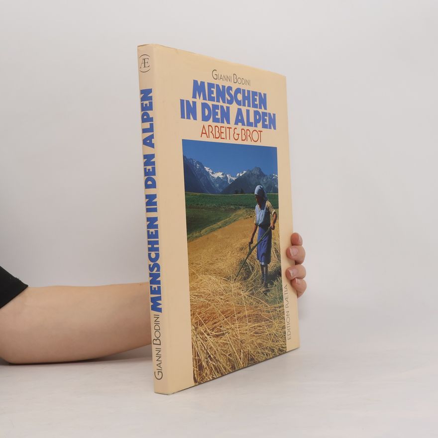 Gianni Bodini Menschen in den Alpen