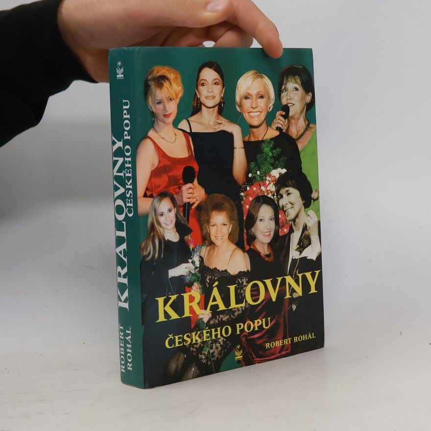 Robert Rohál Královny českého popu