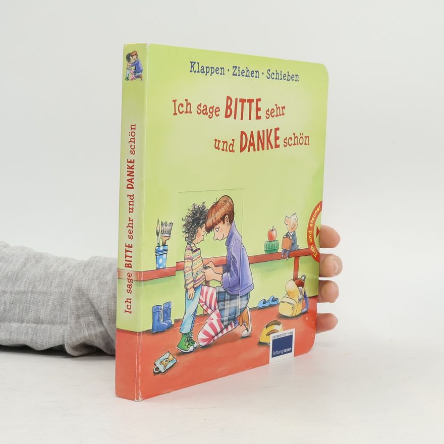 Various authors Ich sage Bitte sehr und Danke schön