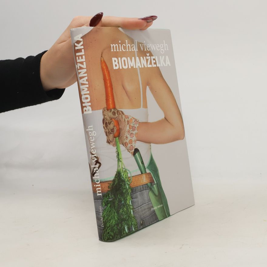Michal Viewegh Biomanželka