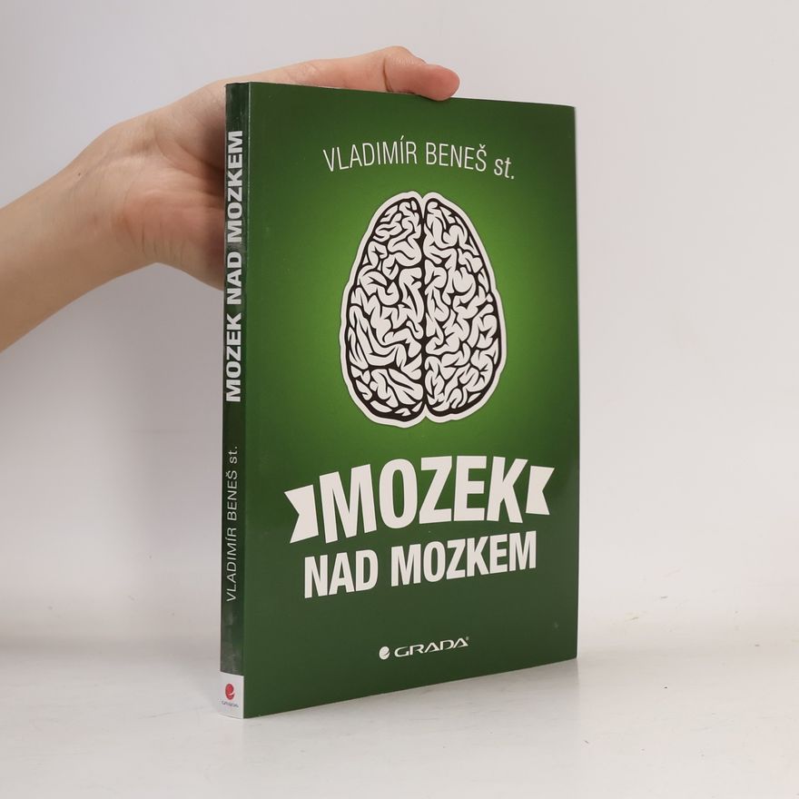 Vladimír Beneš Mozek nad mozkem