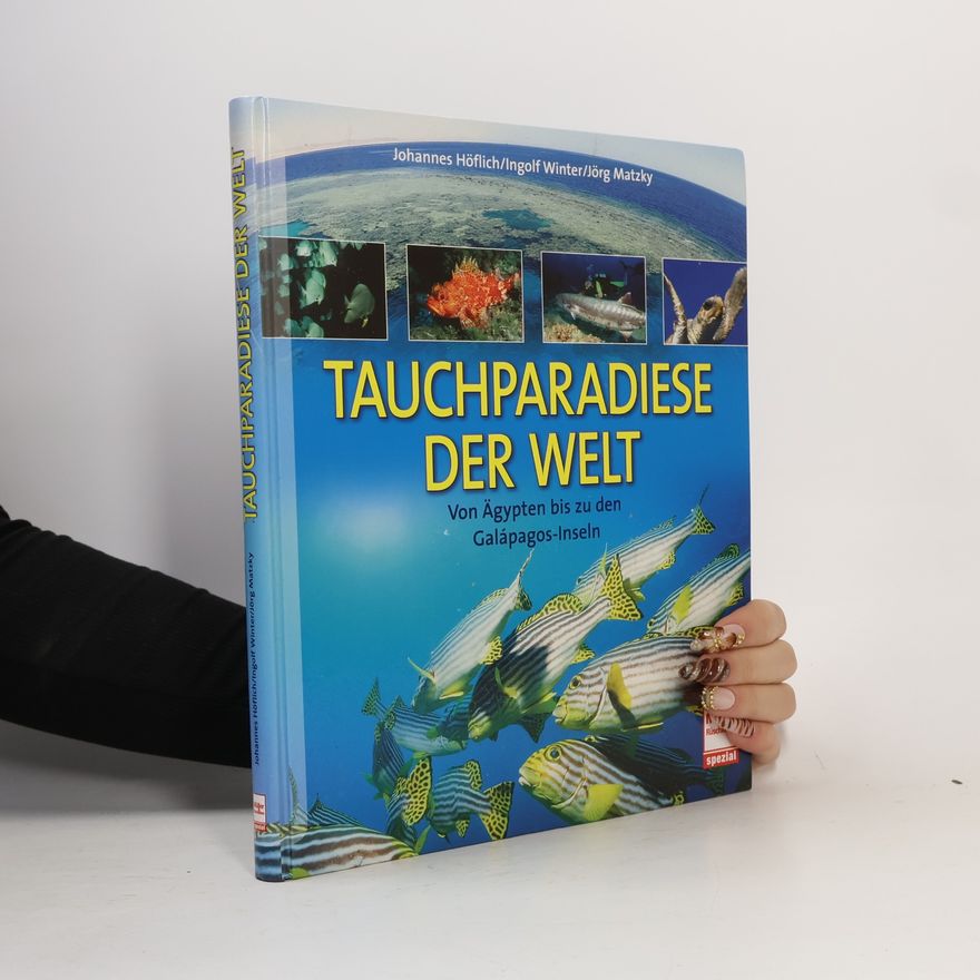 Johannes Höflich Tauchparadiese der Welt
