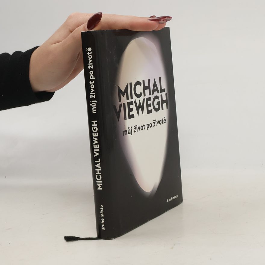 Michal Viewegh Můj život po životě