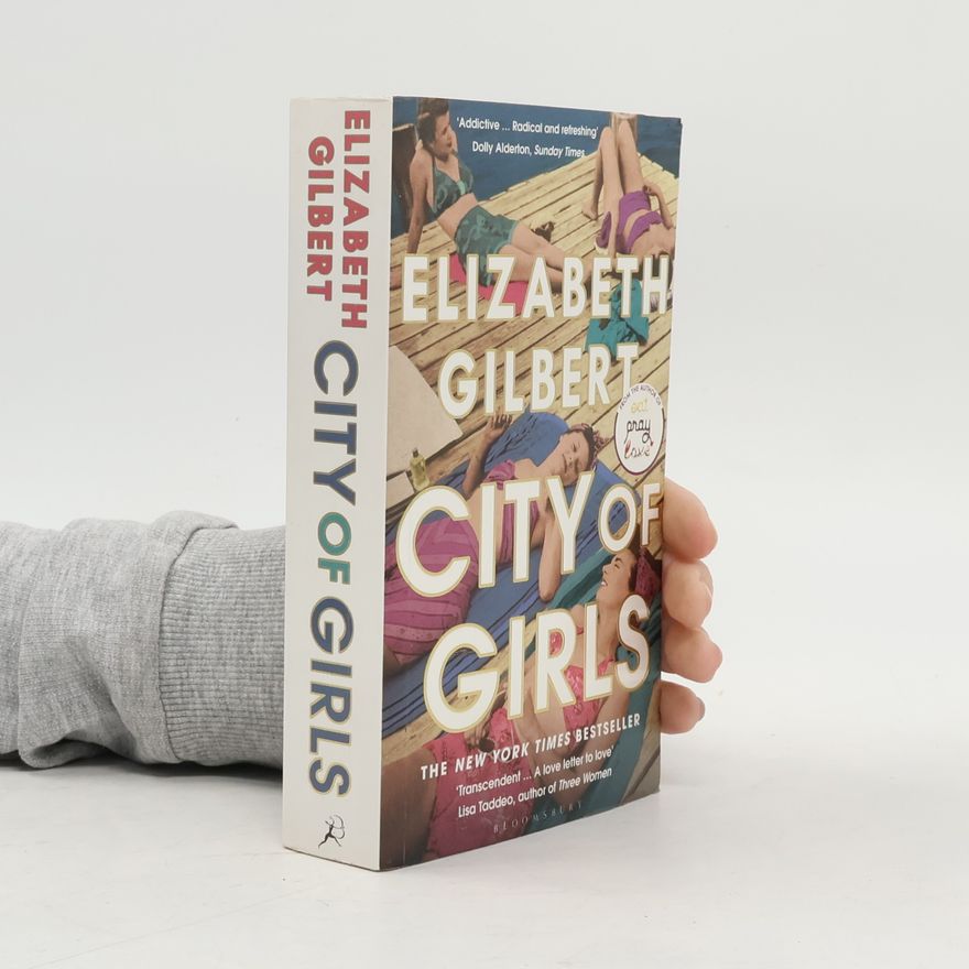 Elizabeth Gilbert City of girls