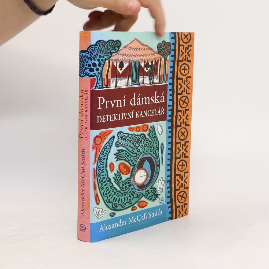 Alexander McCall Smith První dámská detektivní kancelář
