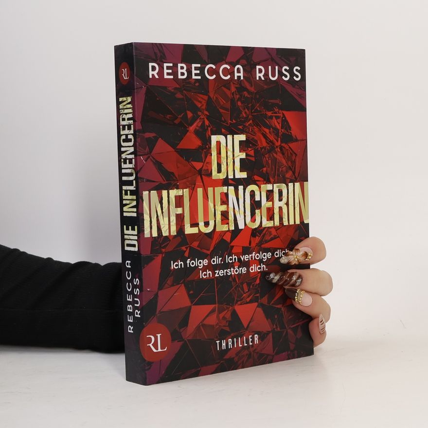 Rebecca Russ Die Influencerin