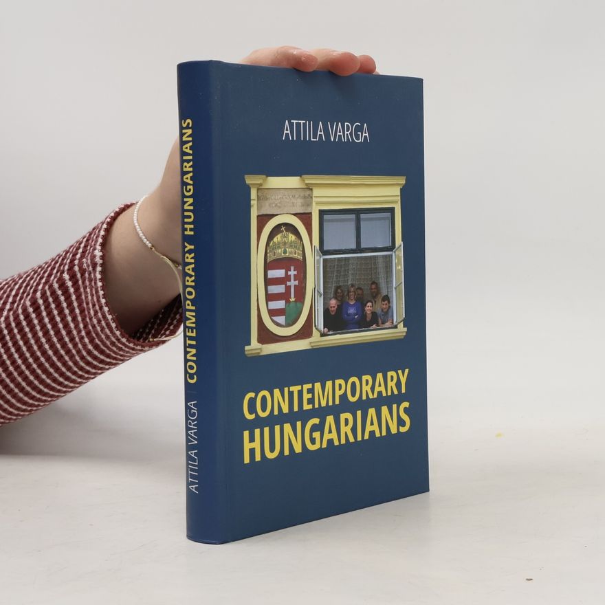 Attila Varga Contemporary Hungarians