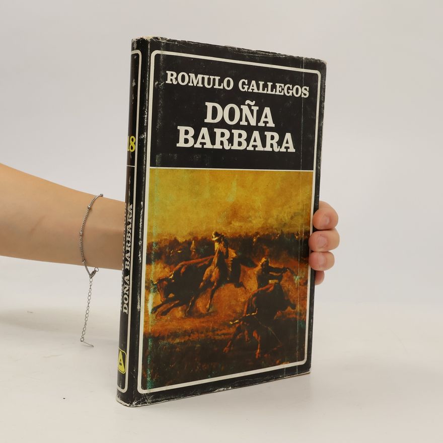 Rómulo Gallegos Doña Barbara