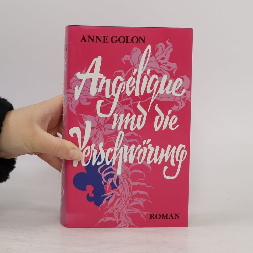 Anne Golon Angélique und die Verschwörung