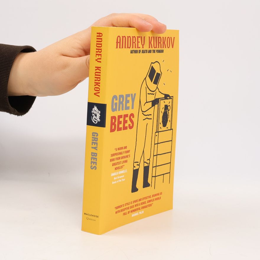Andrei Jurjewitsch Kurkow Grey Bees