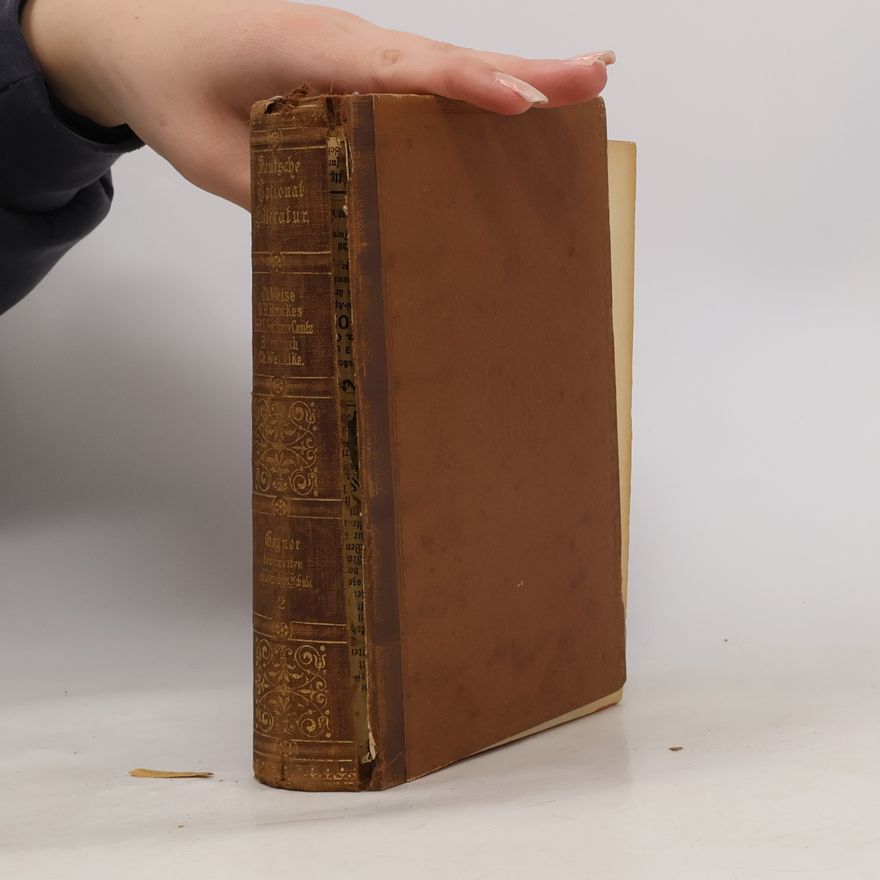 Various authors Deutsche National-Litteratur: Historisch kritische Ausgabe 39. Die Gegner der zweiten schlesischen Schule II)