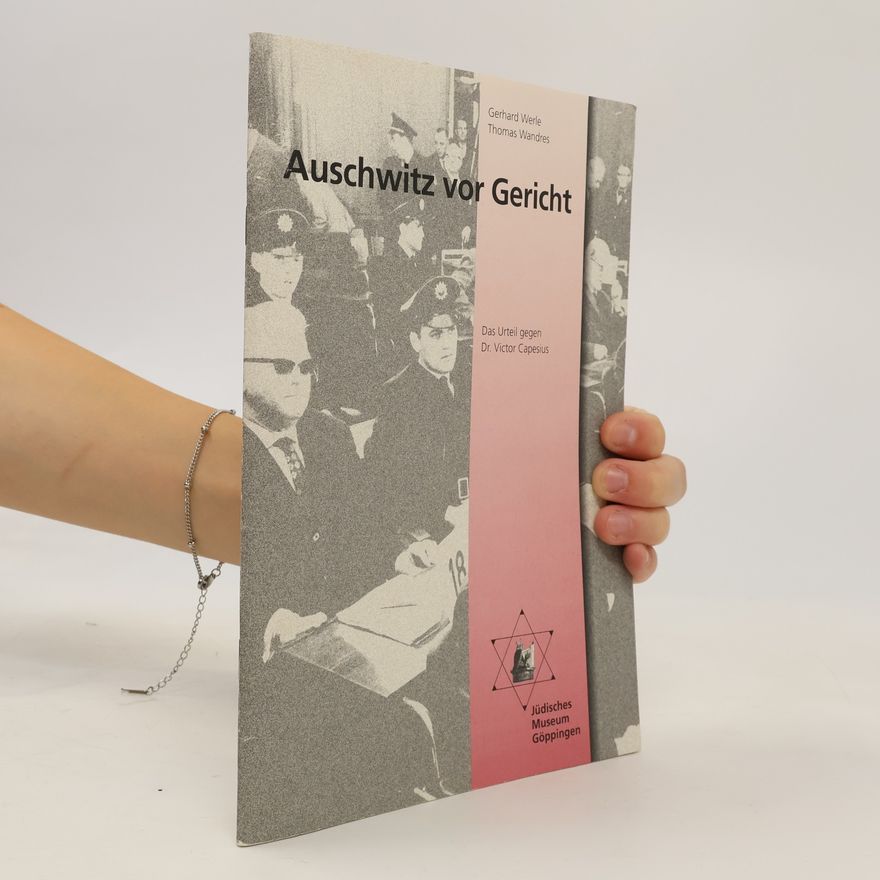 Gerhard Werle Auschwitz vor Gericht